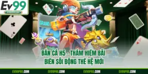 Bắn Cá H5 - Thám Hiểm Bãi Biển Sôi Động Thế Hệ Mới